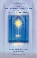 The Ascended Masters' Book of Ritual and Prayer - Paperback