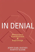 In Denial: Historians, Communism, and Espionage - Paperback