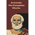 Aristotle: The Complete Works - Paperback