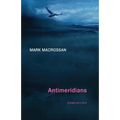 Antimeridians: Poems 2014-2019 - Paperback