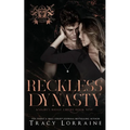 Reckless Dynasty: A Dark Mafia Romance - Paperback