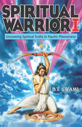 Spiritual Warrior I: Uncovering Spiritual Truths in Psychic Phenomena - Paperback