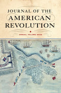 Journal of the American Revolution 2022: Annual Volume - Hardcover