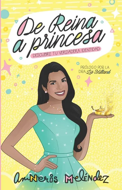De reina a princesa: Descubre tu verdadera identidad - Paperback