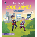 Alan Turing's Code Games for Kids - Paperback