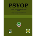 Psyop: Military Psychological Operations Manual - Paperback