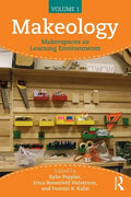 Makeology: Makerspaces as Learning Environments (Volume 1) - Paperback