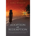 Adoption is Redemption - Paperback