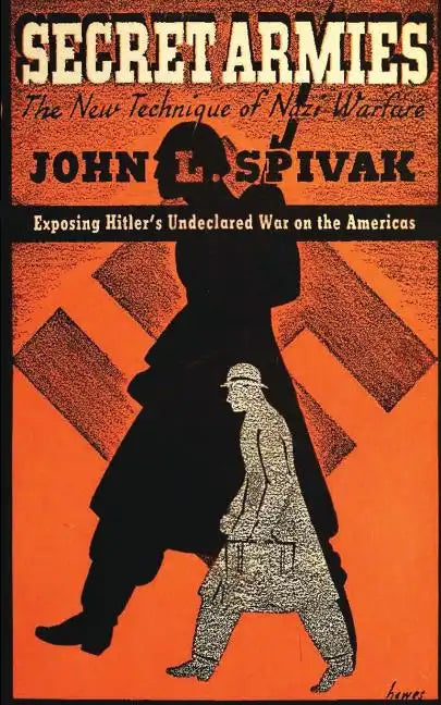 Secret Armies: The New Technique of Nazi Warfare - Paperback