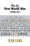 Why the First World War Broke Out - Paperback