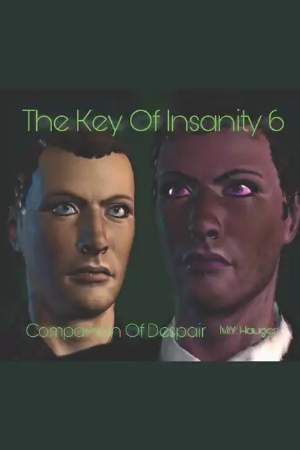 The Key Of Insanity 6: Companion Of Despair - Paperback