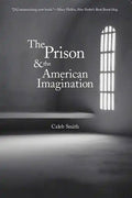 The Prison and the American Imagination - Paperback