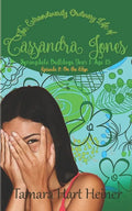 On the Edge: Springdale Bulldogs Year 1: Age 15 (Episode 2): The Extraordinarily Ordinary Life of Cassandra Jones - Paperback