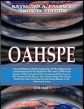 Oahspe Volume 1: Raymond A. Palmer Tribute Edition (In Two Volumes) - Paperback