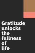 Gratitude unlocks the fullness of life: Develop the habit of being grateful. Positive affirmations for happiness and success and confidence (the law o - Paperback