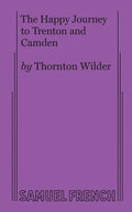 The Happy Journey to Trenton and Camden - Paperback