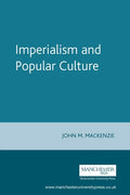 Imperialism and Popular Culture - Paperback