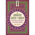 The Goddess Casts the Runes: Divination and Wisdom of the Earth Mother - Paperback
