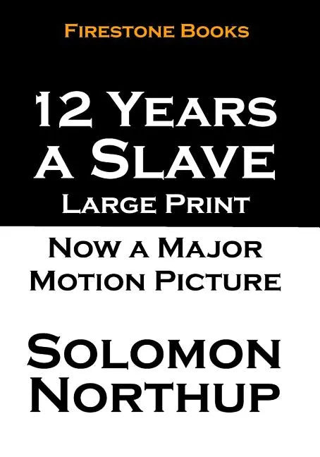 12 Years a Slave: Large Print - Paperback