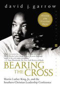 Bearing the Cross: Martin Luther King, Jr., and the Southern Christian Leadership Conference - Paperback