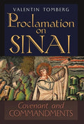 Proclamation on Sinai: Covenant and Commandments - Hardcover