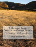 A Michigan Photo Presentation Second Edition - Paperback