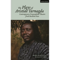 The Plays of Aristide Tarnagda: Contemporary Francophone Theatre from Burkina Faso - Paperback