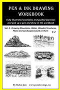 Pen and Ink Drawing Workbook Vol 4: Learn to Draw Pleasing Pen & Ink Landscapes - Paperback