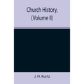 Church History, (Volume II) - Paperback