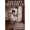 The Lost Sisterhood: Prostitution in America, 1900-1918 - Paperback