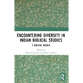 Encountering Diversity in Indian Biblical Studies: A Biblical Masala - Paperback