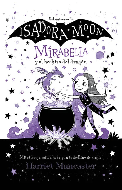 Mirabella Y El Hechizo del Dragón / Mirabelle Gets Up to Mischief - Paperback