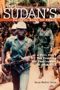 Sudan's Painful Road To Peace: A Full Story of the Founding and Development of SPLM/SPLA - Paperback