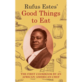 Rufus Estes' Good Things to Eat: The First Cookbook by an African-American Chef (Dover Cookbooks) - Paperback