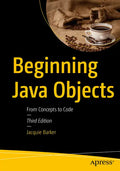 Beginning Java Objects: From Concepts to Code - Paperback
