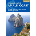 Walking on the Amalfi Coast: Ischia, Capri, Sorrento, Positano and Amalfi - Paperback