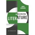 Decolonizing Literature: An Introduction - Paperback