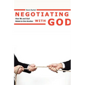 Negotiating with God - Paperback