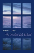 The Wisdom Left Behind - Paperback