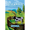 Discarded: A Rural Anthology - Paperback