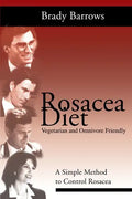 Rosacea Diet: A Simple Method to Control Rosacea - Paperback