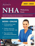 NHA Phlebotomy Exam Study Guide: Review Book with Practice Test Questions for the National Healthcareer Association Certified Phlebotomy Technician Ex - Paperback