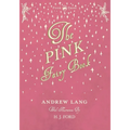The Pink Fairy Book - Illustrated by H. J. Ford - Paperback