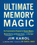 Ultimate Memory Magic: The Transformative Program for Sharper Memory, Mental Clarity, and Greater Focus . . . at Any Age! - Paperback