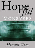 Hopeful Monsters: Stories - Paperback