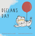 Declan's Day - Hardcover