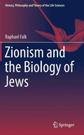 Zionism and the Biology of Jews - Hardcover
