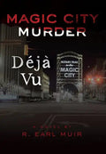 Magic City Murder Deja Vu - Hardcover
