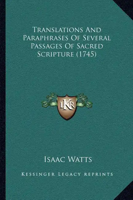 Translations And Paraphrases Of Several Passages Of Sacred Scripture (1745) - Paperback