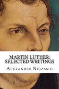 Martin Luther: Selected Writings - Paperback